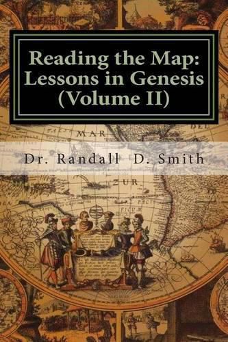 Cover image for Reading the Map: Lessons in Genesis (Volume II)