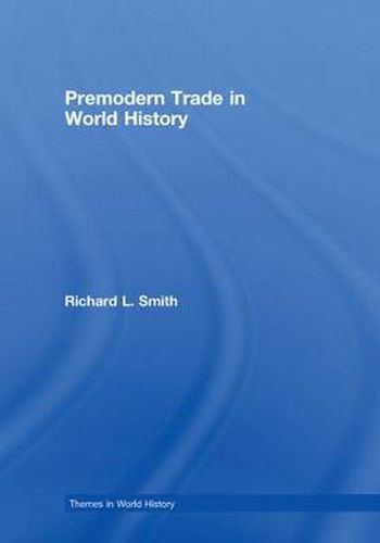 Cover image for Premodern Trade in World History