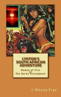 Cover image for Lynton's South African Adventure: Demon of Fire at the Karoo Escarpment