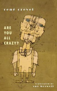 Cover image for Are You All Crazy?