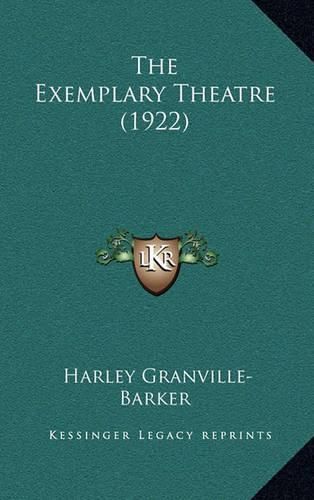 The Exemplary Theatre (1922)