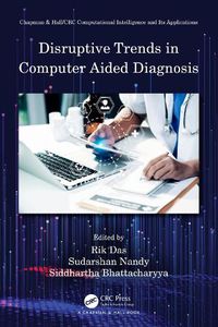 Cover image for Disruptive Trends in Computer Aided Diagnosis