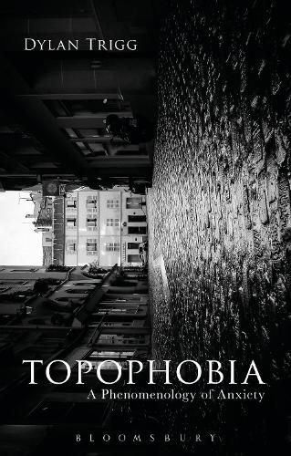 Topophobia: A Phenomenology of Anxiety