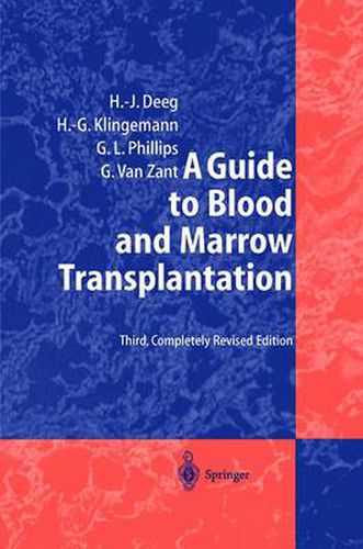 A Guide to Blood and Marrow Transplantation