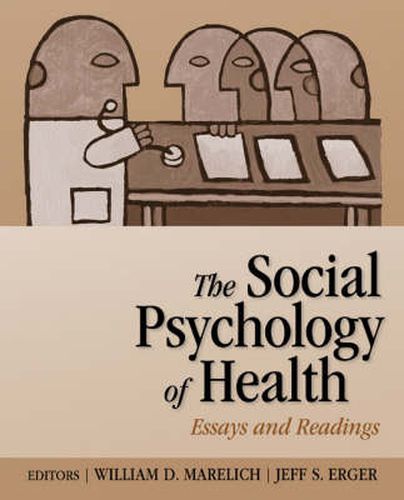 Cover image for The Social Psychology of Health: Essays and Readings