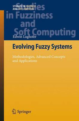 Cover image for Evolving Fuzzy Systems - Methodologies, Advanced Concepts and Applications