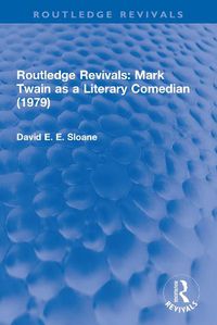 Cover image for Mark Twain as a Literary Comedian