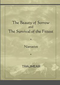 Cover image for The Beauty of Sorrow and The Survival of the Fittest