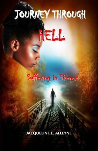 Cover image for Journey Through Hell: Suffering in Silence