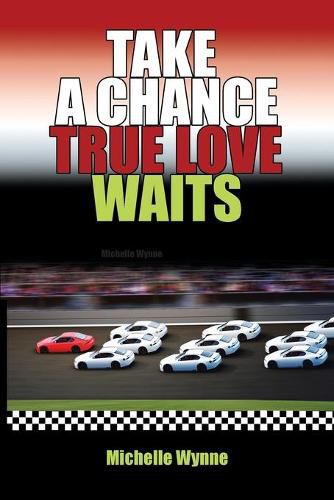 Cover image for Take a Chance True Love Waits