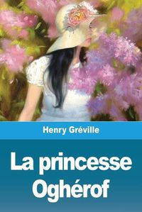 Cover image for La princesse Ogherof