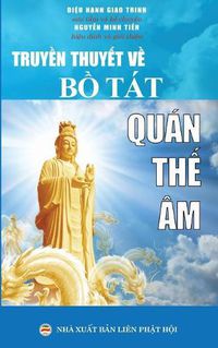 Cover image for Truy&#7873;n thuy&#7871;t v&#7873; B&#7891; Tat Quan Th&#7871; Am: B&#7843;n in n&#259;m 2017