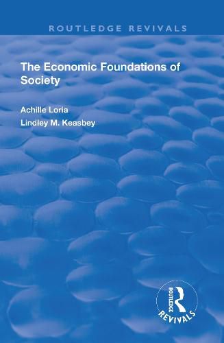 The Economic Foundations of Society