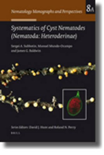 Cover image for Systematics of Cyst Nematodes (Nematoda: Heteroderinae), Part A