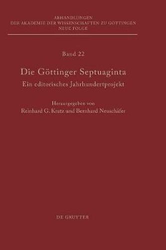 Cover image for Die Goettinger Septuaginta: Ein Editorisches Jahrhundertprojekt