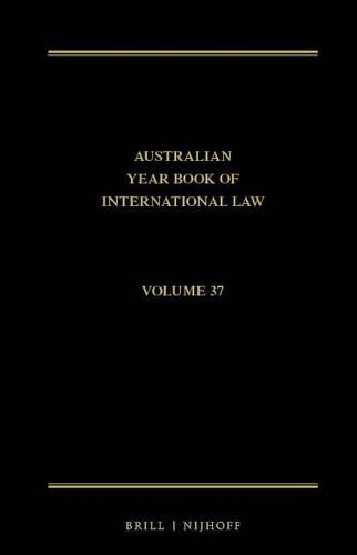 Cover image for The Australian Year Book of International Law: Volume 37 (2019)