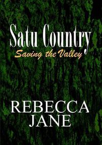 Cover image for Satu Country: Saving the Valley