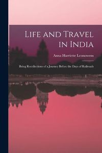 Cover image for Life and Travel in India