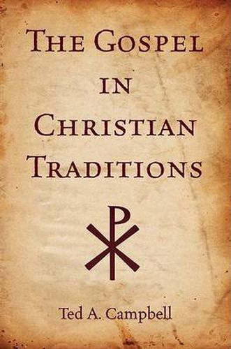 Cover image for The Gospel in Christian Traditions