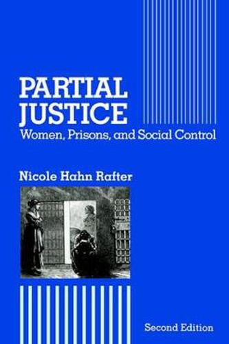 Cover image for Partial Justice: Women, Prisons and Social Control