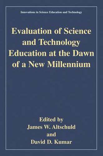 Cover image for Evaluation of Science and Technology Education at the Dawn of a New Millennium