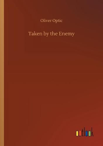 Taken by the Enemy