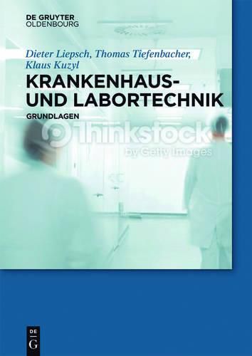 Cover image for Krankenhaus- Und Labortechnik: Grundlagen