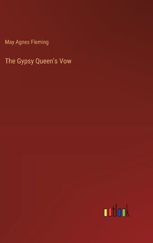 Cover image for The Gypsy Queen's Vow