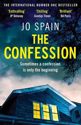 Cover image for The Confession: A totally addictive psychological thriller with shocking twists and turns