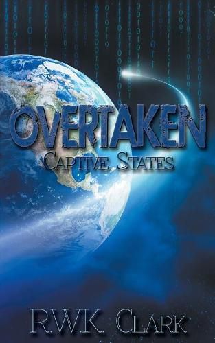 Overtaken: Captive States