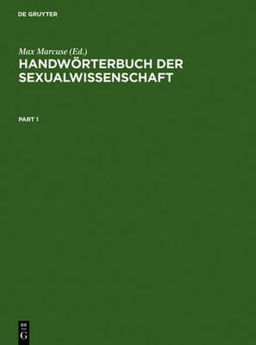 Cover image for Handwoerterbuch Der Sexualwissenschaft: Enzyklopadie Der Natur- Und Kulturwissenschaftlichen Sexualkunde Des Menschen