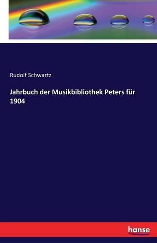 Cover image for Jahrbuch der Musikbibliothek Peters fur 1904