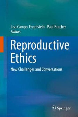 Cover image for Reproductive Ethics: New Challenges and Conversations