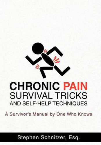 Cover image for Chronic Pain Survival Tricks and Self-Help Techniques