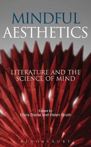 Cover image for Mindful Aesthetics: Literature and the Science of Mind