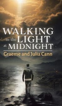 Cover image for Walking in the Light at Midnight
