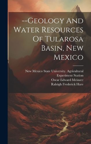 --geology And Water Resources Of Tularosa Basin, New Mexico