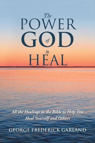 Cover image for The Power of God to Heal