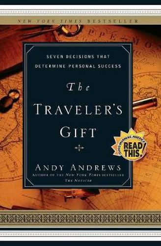 Cover image for The Traveler's Gift: Seven Decisions that Determine Personal Success