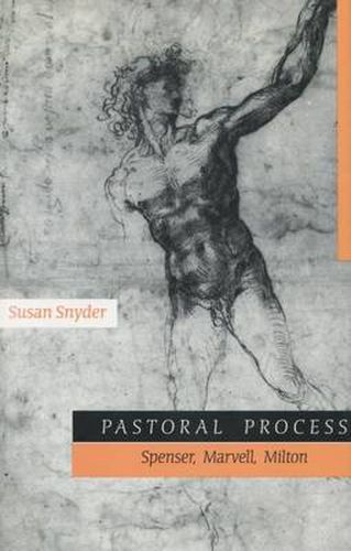 Cover image for Pastoral Process: Spenser, Marvell, Milton