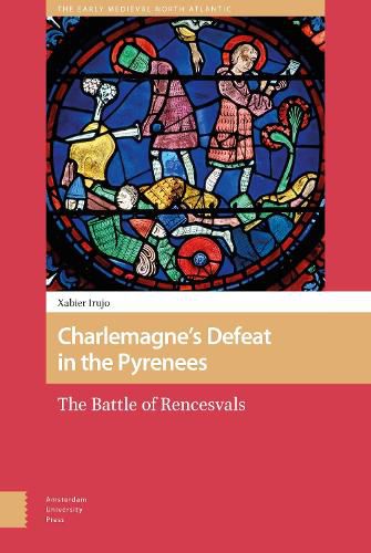 Cover image for Charlemagne's Defeat in the Pyrenees: The Battle of Rencesvals