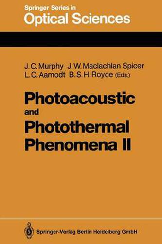 Photoacoustic and Photothermal Phenomena II: Proceedings of the 6th International Topical Meeting, Baltimore, Maryland, July 31-August 3, 1989