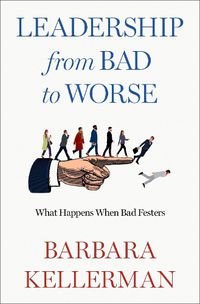 Cover image for Leadership from Bad to Worse