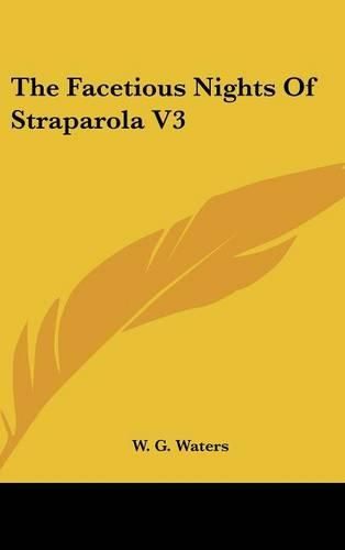 The Facetious Nights of Straparola V3