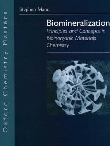 Cover image for Biomineralization: Principles and Concepts in Bioinorganic Materials Chemistry