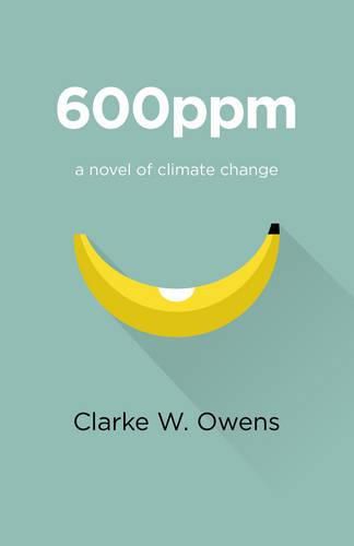 Cover image for 600ppm - a novel of climate change