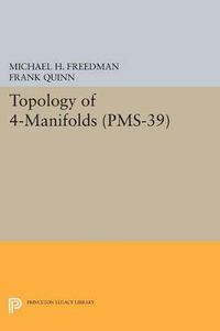 Cover image for Topology of 4-Manifolds (PMS-39), Volume 39