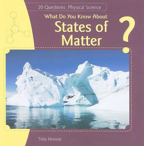 Cover image for What Do You Know about States of Matter?