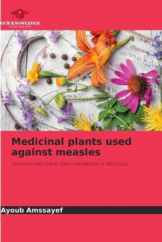 Cover image for Medicinal plants used against measles