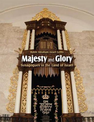 Cover image for Majesty and Glory: Synagogues in the Land of Israel